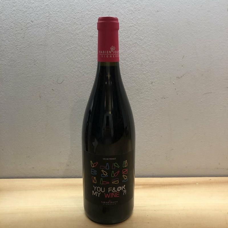 Fabien Jouves, \"You F*ck My Wine?!\" 2019