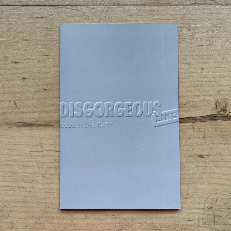 Disgorgeous Zine, Issue 1