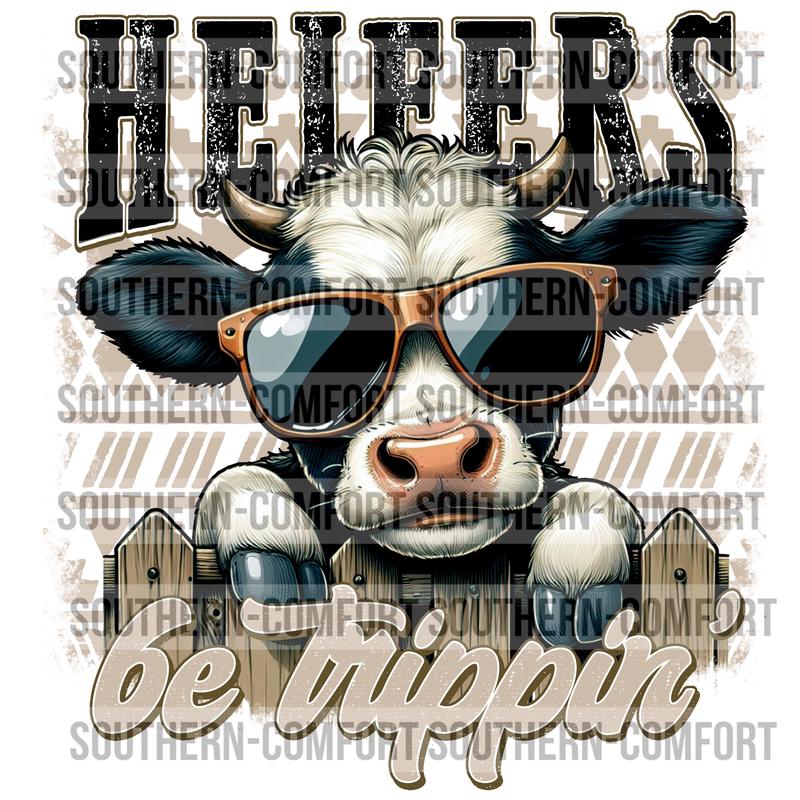 Heifers Be Trippin\' PNG